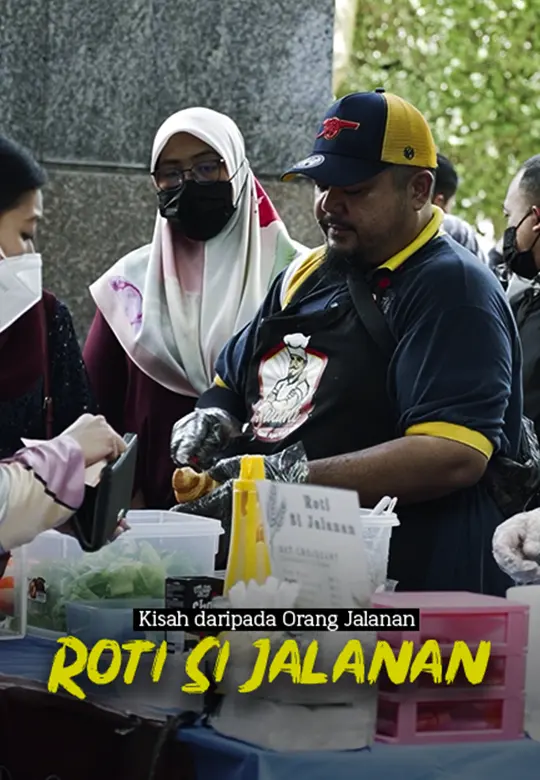Dari Orang Jalanan Kepada Roti Si Jalanan